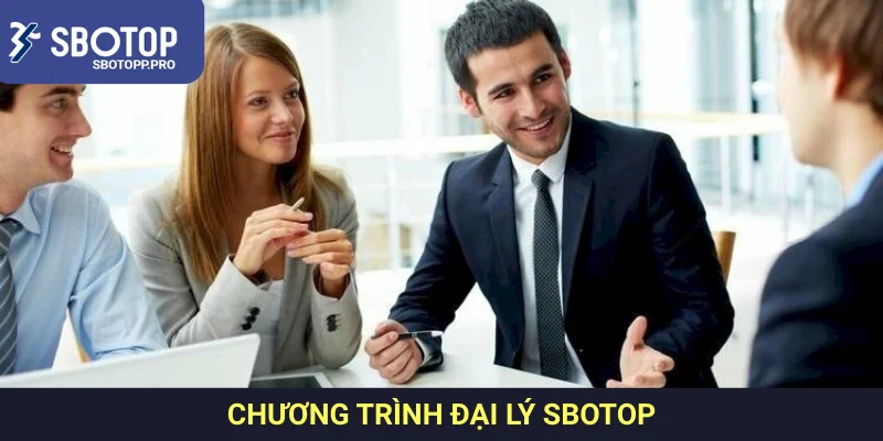 Chương trình đại lý Sbotop Chương trình đại lý Sbotop